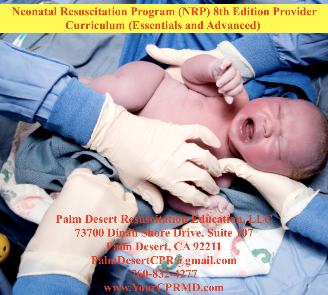 Neonatal Resuscitation Program (NRP) 8th Edition Provider Curriculum